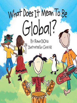 cover image of What Does It Mean to Be Global?